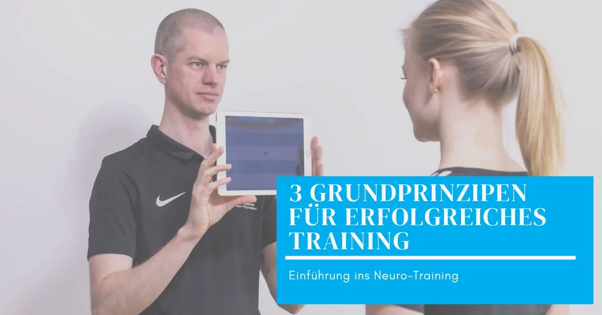 3 Grundprinzipien für erfolgreiches Training 3 Grundprinzipien für erfolgreiches Training, Neuro-Tools, Einführung ins Neuro-Training, Deutsche Neuro-Akademie
